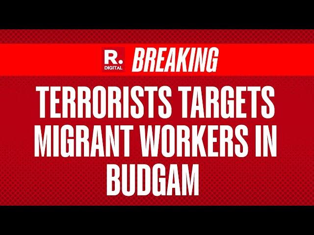 Non Local Construction Workers Targeted By Terrorists In Jammu And Kashmir's Budgam Area | Breaking