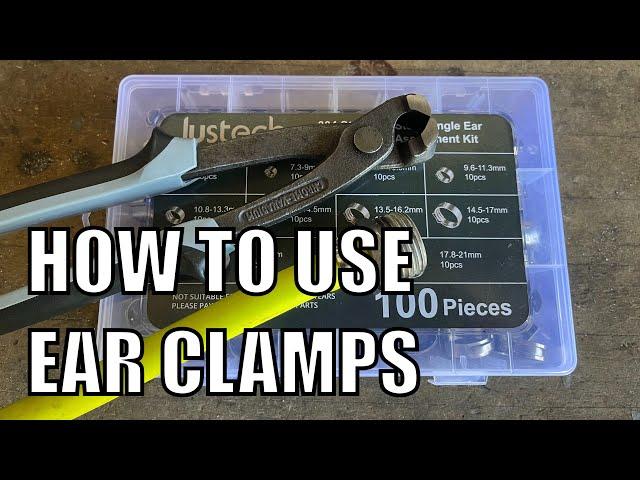 How to Use Ear Type Hose Clamps - Better Than Common Worm Gear Clamps