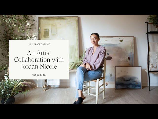 High Desert Studio: An Artist Collaboration with Jordan Nicole