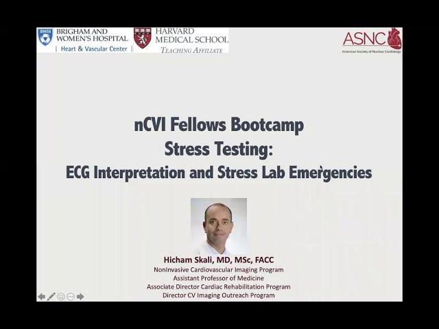 nCVI Fellows Bootcamp_Stress Testing_ECG Interpretation and Stress Lab Emergencies