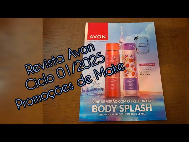 Revista Avon Ciclo 01/2025 Promoções de Makes #consultorianatura #avon #makeup #naturaeavon