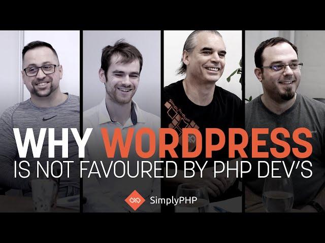 Why Is WordPress Not Favoured By PHP Developers | #SimplyAdvice