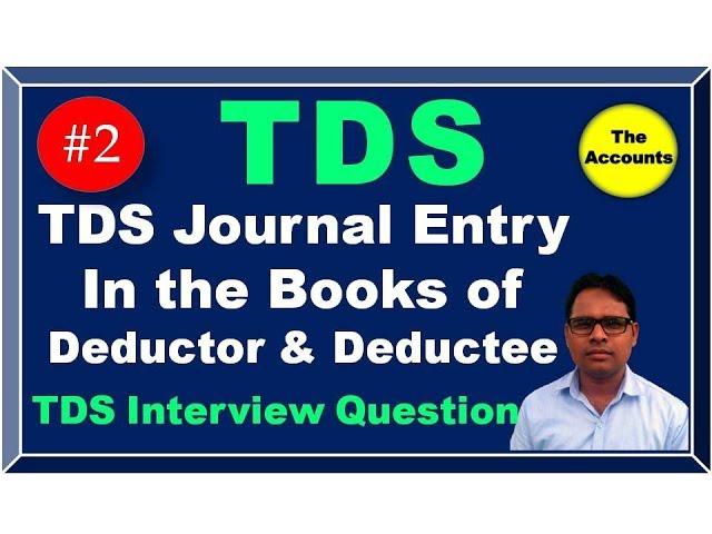 TDS 2 | Tds Journal Entries with GST | Journal Entry of TDS | Basic Concept of TDS |