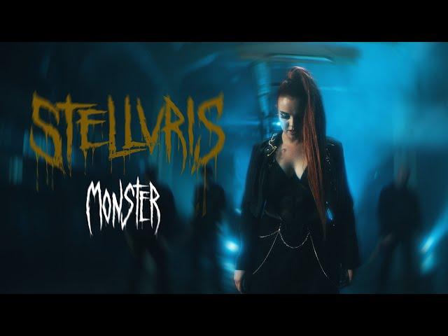 STELLVRIS - Monster (OFFICIAL Music Video)