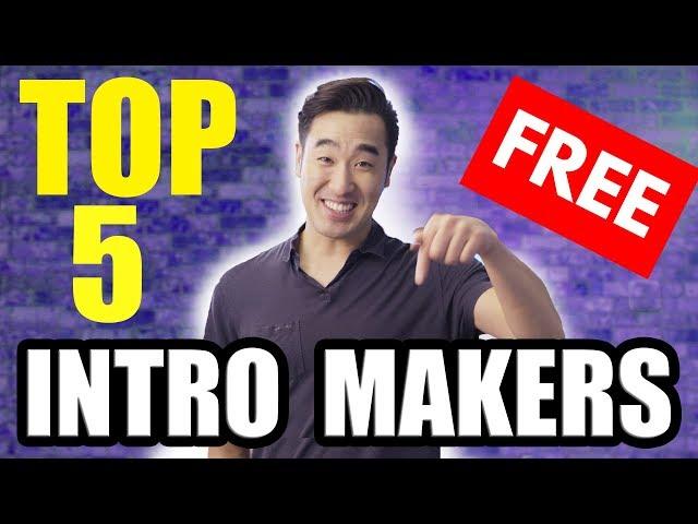 Top 5 FREE YouTube Intro Makers!!!