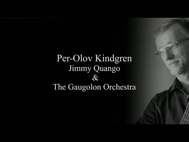 You Are The One (by Per-Olov Kindgren) with Jimmy Quango and The Gaugolon Orchestra