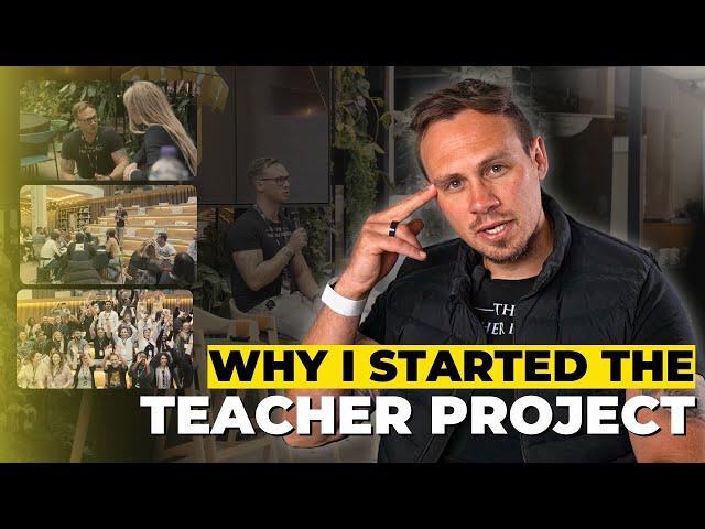 Why I Started The Teacher Project