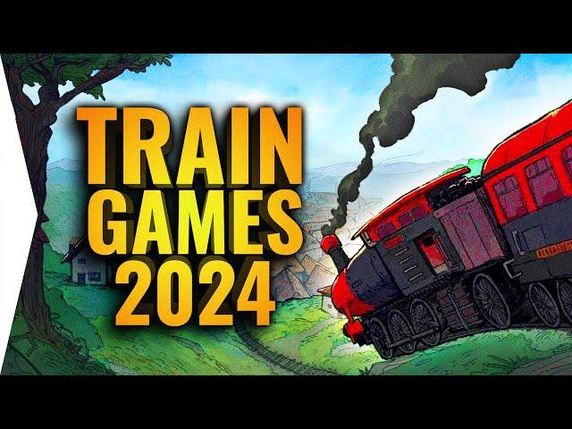 The Best New TRAIN Games In 2024 & 2025 | Tracks, Rails & Engine Simulation