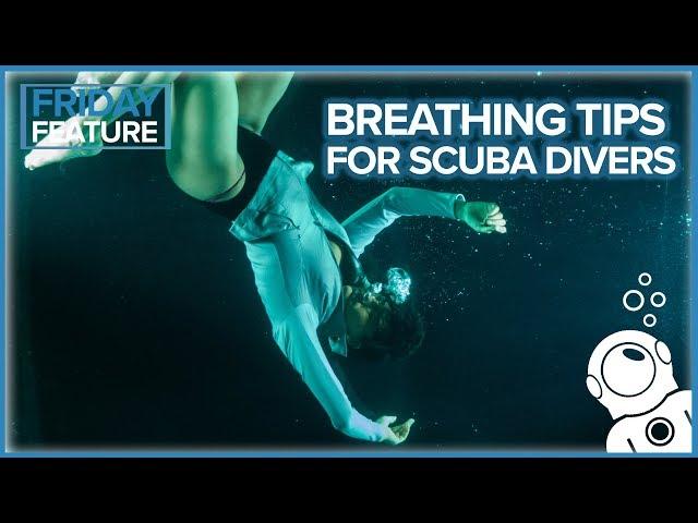 Breathing Tips For Scuba Divers