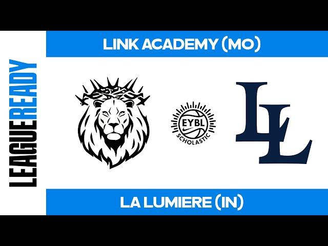 EYBL Scholastic - Link Academy (MO) vs. La Lumiere School (IN)