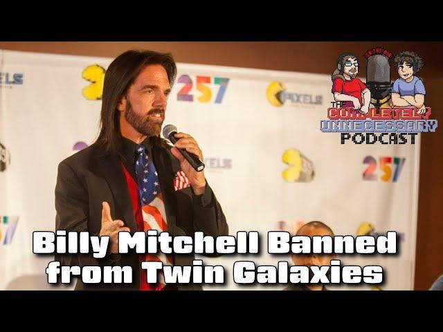 Billy Mitchell Banned from Twin Galaxies - #CUPodcast