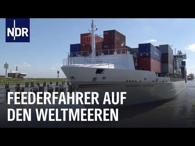 Unterwegs mit dem Containerschiff: Fernfahrer zur See | die nordstory | NDR Doku