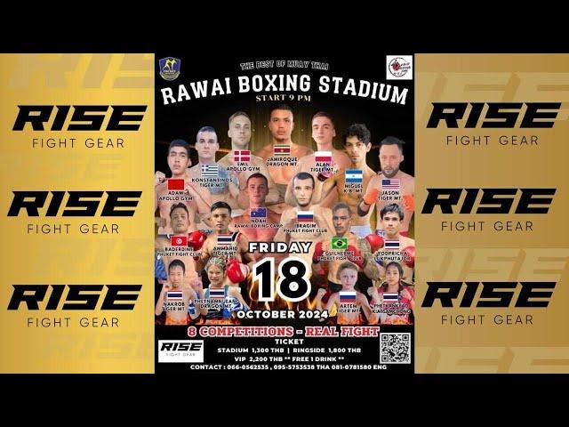 Rawai Fight Night 18/10/24 | Powered by RISE FIGHT GEAR