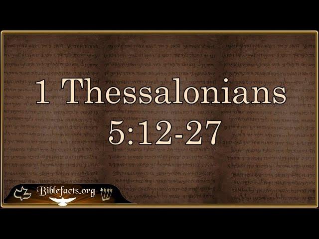 1 Thessalonians 5 12 27 and its Idioms