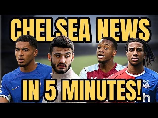 CHELSEA NEWS IN 5 MINUTES | THE LATEST TRANSFER RUMOURS HERE