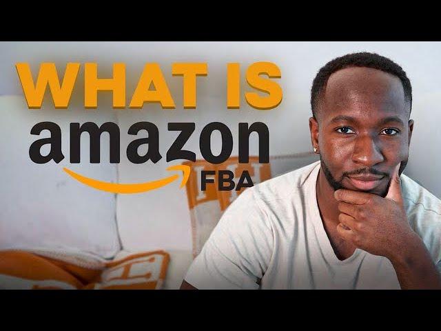 What is Amazon FBA? How Amazon FBA Works in 11 Minutes