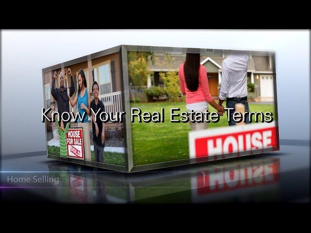 Know Your Real Estate Terms