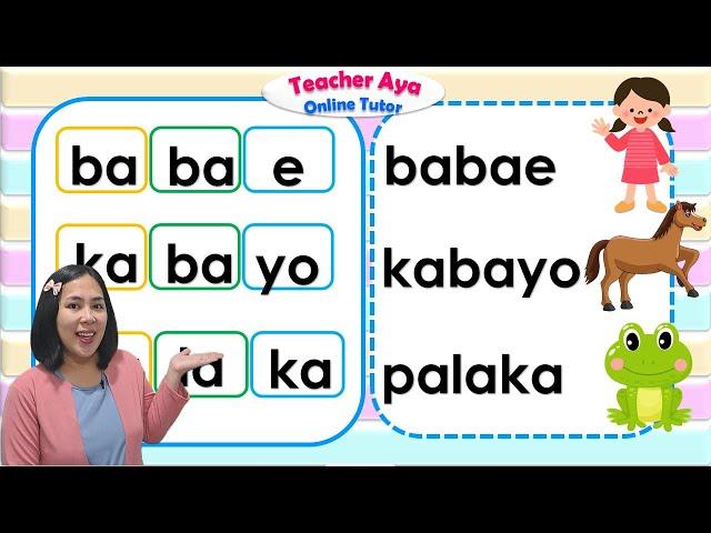 Magsanay at Matutong Bumasa | Tagalog Reading Lesson | Teacher Aya |  Pagpapantig | Tatlong pantig