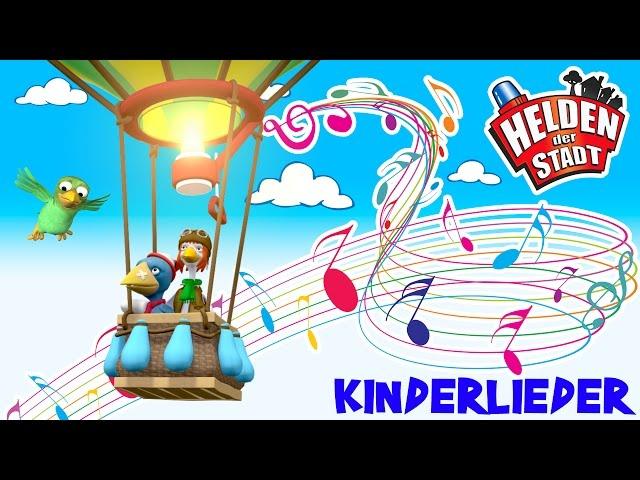 Kinderlieder - Der Heißluftballon Song - Die Helden der Stadt