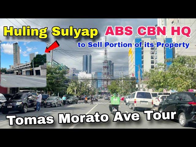 Huling Sulyap ABS CBN HQ ~ Tomas Morato South Triangle Quezon City Tour