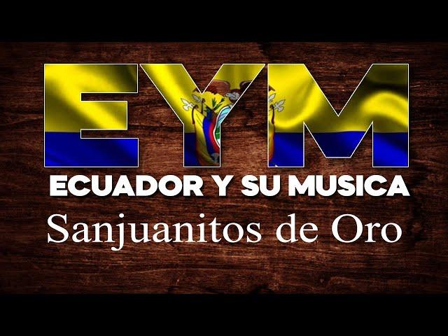 LOS MEJORES SANJUANITOS ECUATORIANOS EPOCA DE ORO