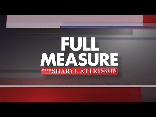 Full Measure: August 9, 2020