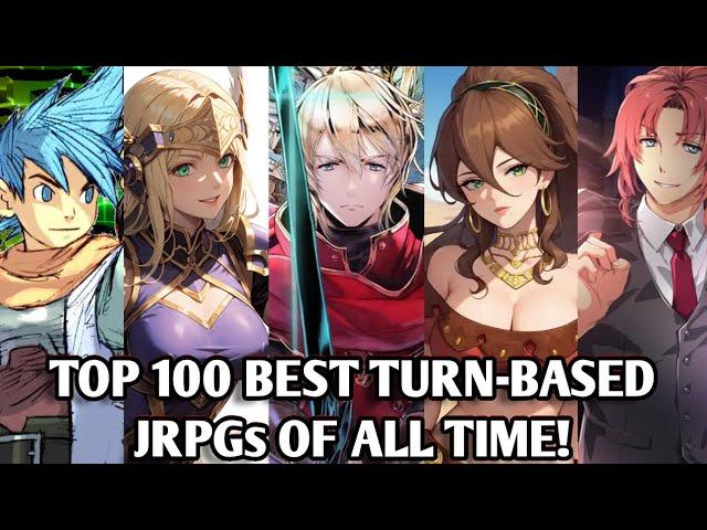 Top 100 Best Turn-Based JRPGs of ALL TIME! (Random Order)