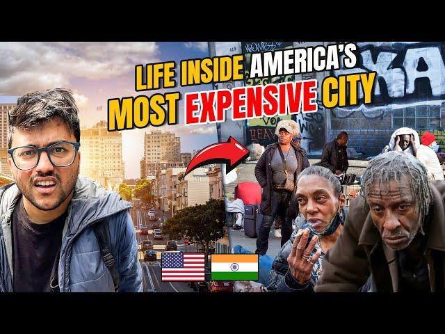 SHOCKING LIFE INSIDE WORLD’S MOST EXPENSIVE CITY, SAN FRANCISCO 