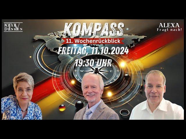 LIVE | KOMPASS  11. Wochenrückblick mit Alexa, Stefan und Prof. Dr. Werner Bergholz