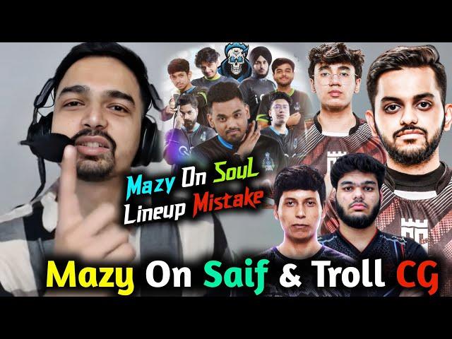 Mazy on SouL Mistake & Skipz Addition Mazy Epic Troll CG React on Mavi vs Scout Controversy