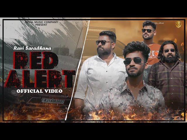 Red Alert(Official Video) RAVI SARADHANA ||Mr. Maxx || Latest Haryanvi Song 2024