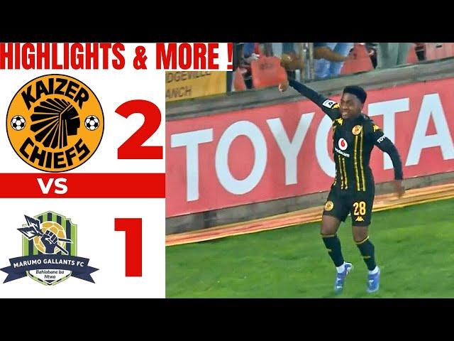 Kaizer Chiefs Vs Marumo Gallants Extended Highlights|All Goals And More!!!