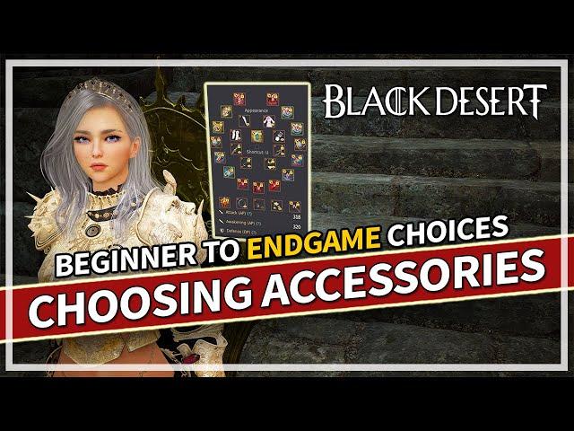 Choosing the right Accessories - Beginner to Endgame Guide | Black Desert