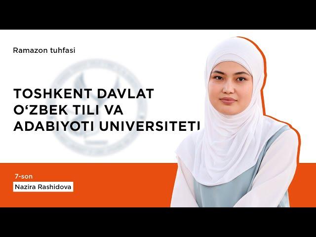 Toshkent Davlat O'zbek tili va adabiyoti Universiteti | Nazira Rashidova