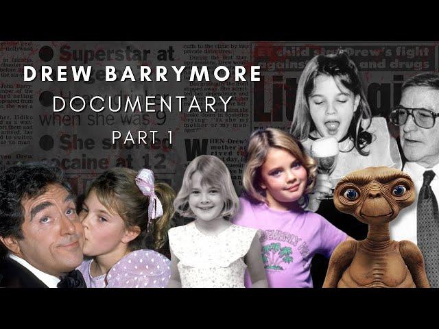 Dark Hollywood : Drew Barrymore (Documentary) - Part 1