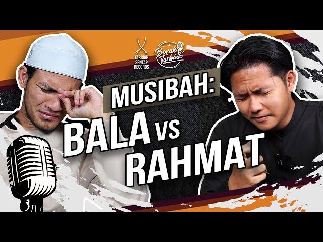 BORAK TARBIAH RAHMAT VS BALA - EPISOD 3