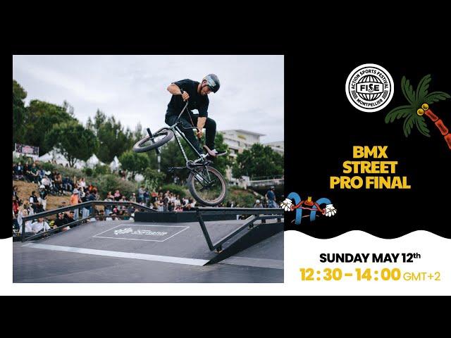 FISE MONTPELLIER 2024 | BMX Street Pro Men