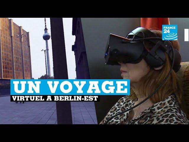 Voyage dans le temps à Berlin-Est grâce à la réalité virtuelle