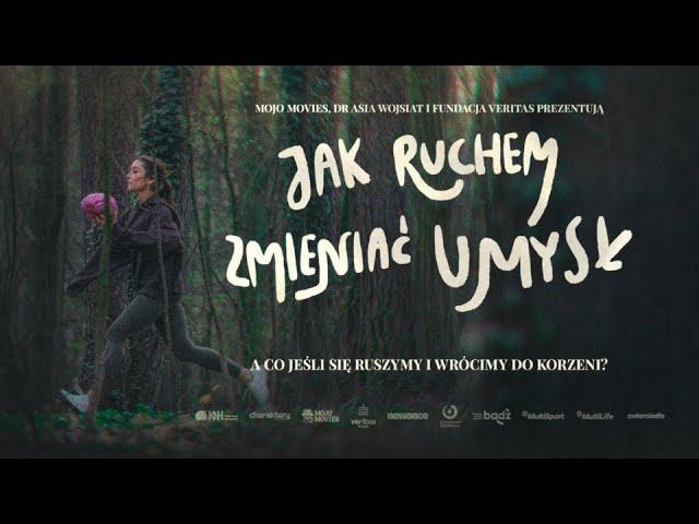 Documentary Film "How to change the mind through movement" |  "Jak ruchem zmieniać umysł"