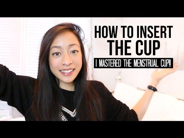 HOW TO INSERT THE CUP | I Mastered the Menstrual Cup!