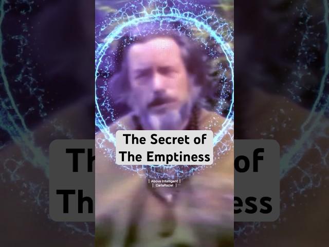 The Secret of The Emptiness | Alan Watts #shorts