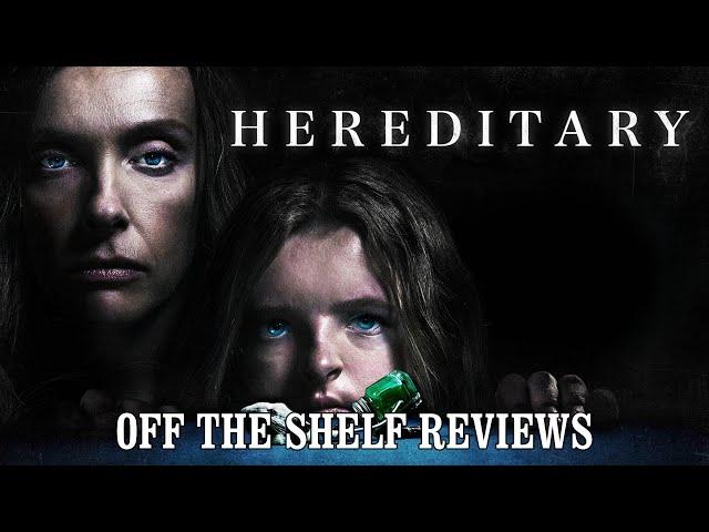 Hereditary Review - Off The Shelf Reviews