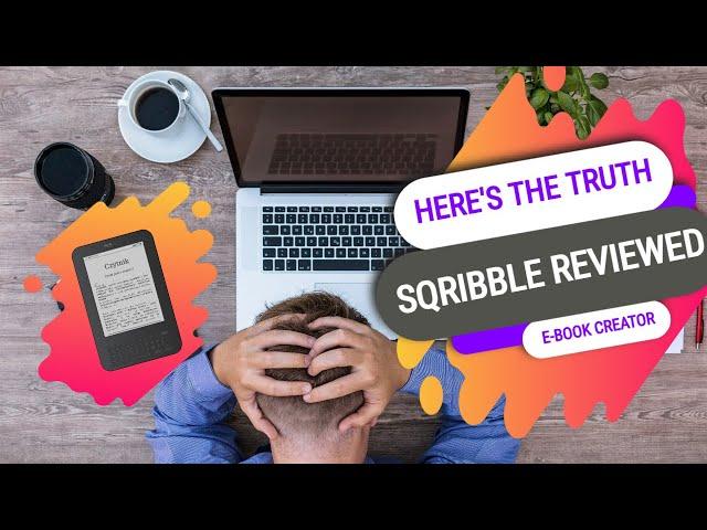 Sqribble Ebook Creator Review 2023 | Here’s the Truth