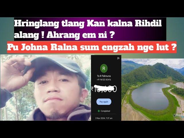 Pu Johna Pual a ralna sum lut kan hlan/Hringlang tlang kan fanna Rihdil alang.