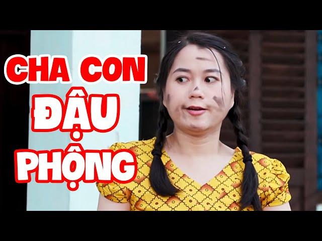 Hài Lâm Vỹ Dạ 2022 | CHA CON ĐẬU PHỘNG FULL HD | Hài 2022 Việt Nam Mới Nhất