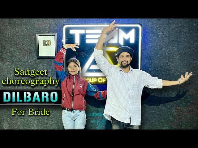 Dilbaro | Sangeet Choreography | Bride Choreography | Ashish Raval AD #dilbaro #sangeetchoreography