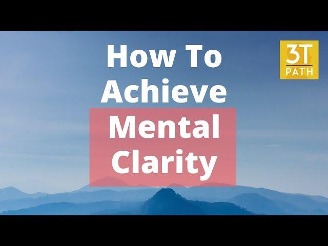 How To Achieve Mental Clarity / Yoga Sutras 1.33