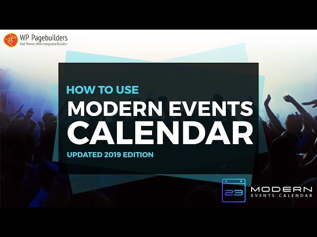 How to Setup Modern Events Calendar Plugin (2019 Edition)