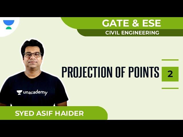 Projection of Points Part - II | GATE & ESE | Civil | Syed Asif Haider