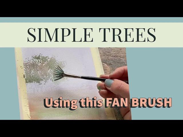 Simple “fan brush” trees in watercolour ￼